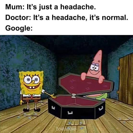 Dude be really causing us all a hypochondria 🥲