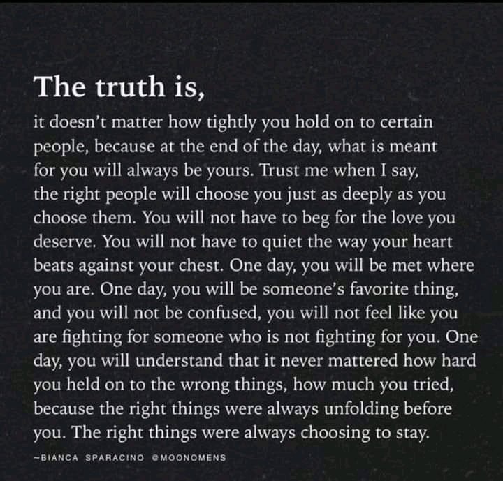 What is meant for you , will always find its ways to you...