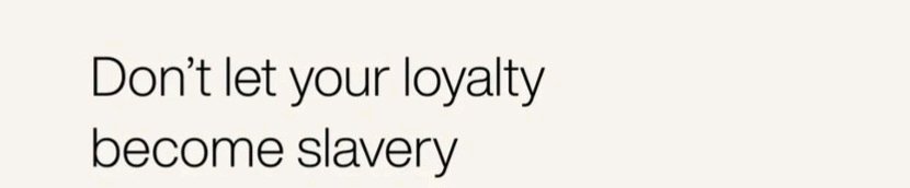 Loyalty