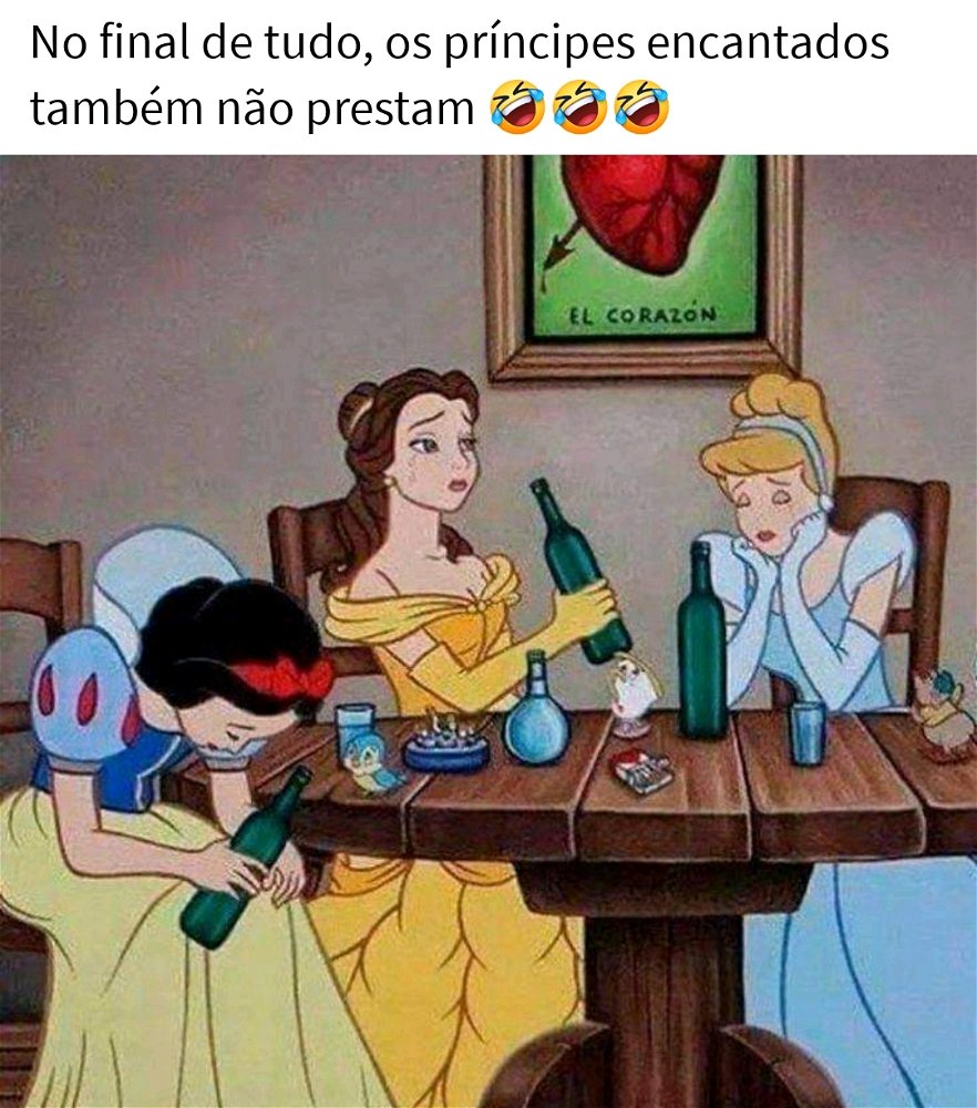 Se nem você é uma princesa, porquê você quer exigir um príncipe? 🤦🏽‍♀️