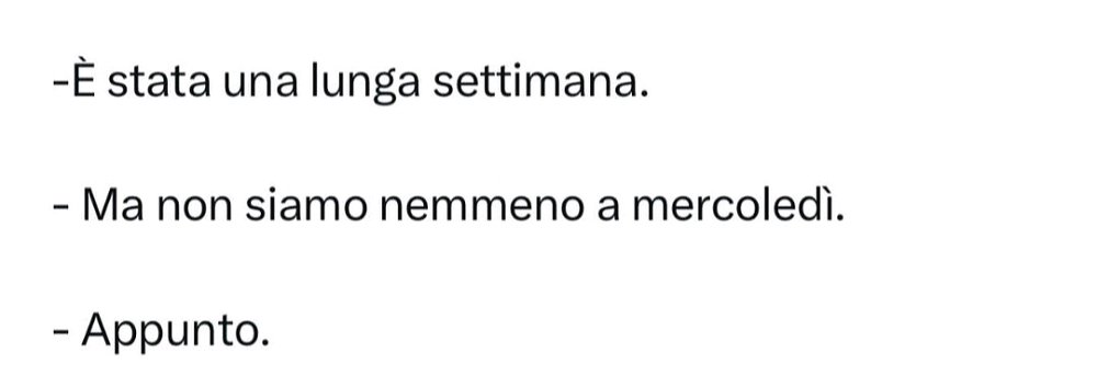 Quando i martedì mattina sanno di lunedì e i martedì sera sanno di venerdì