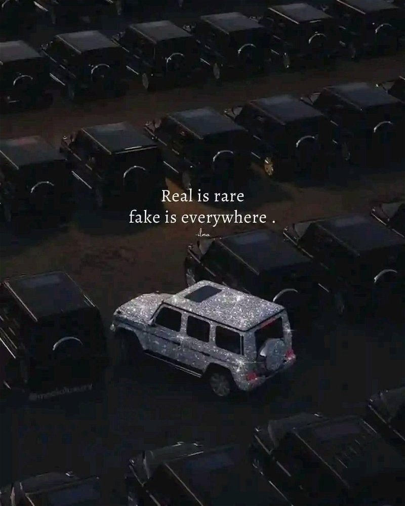 Do you believe?
Real is a scarce commodity nowadays