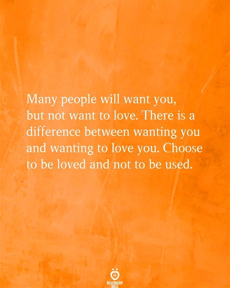 Be loved and not used