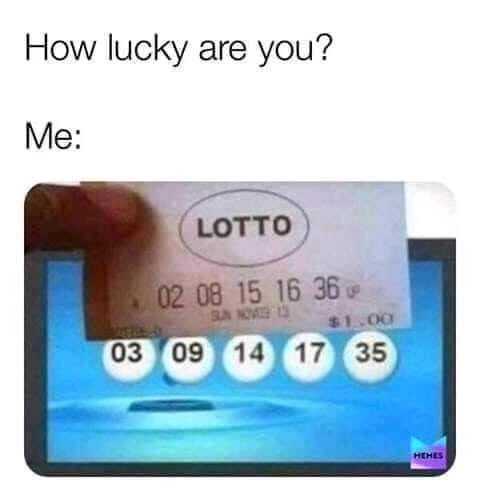 That's pretty lucky as well 😅
