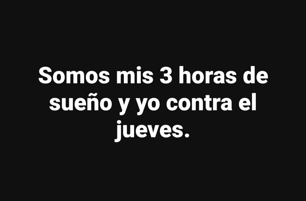 Ya faltan solo 7 horas para salir 🫠
