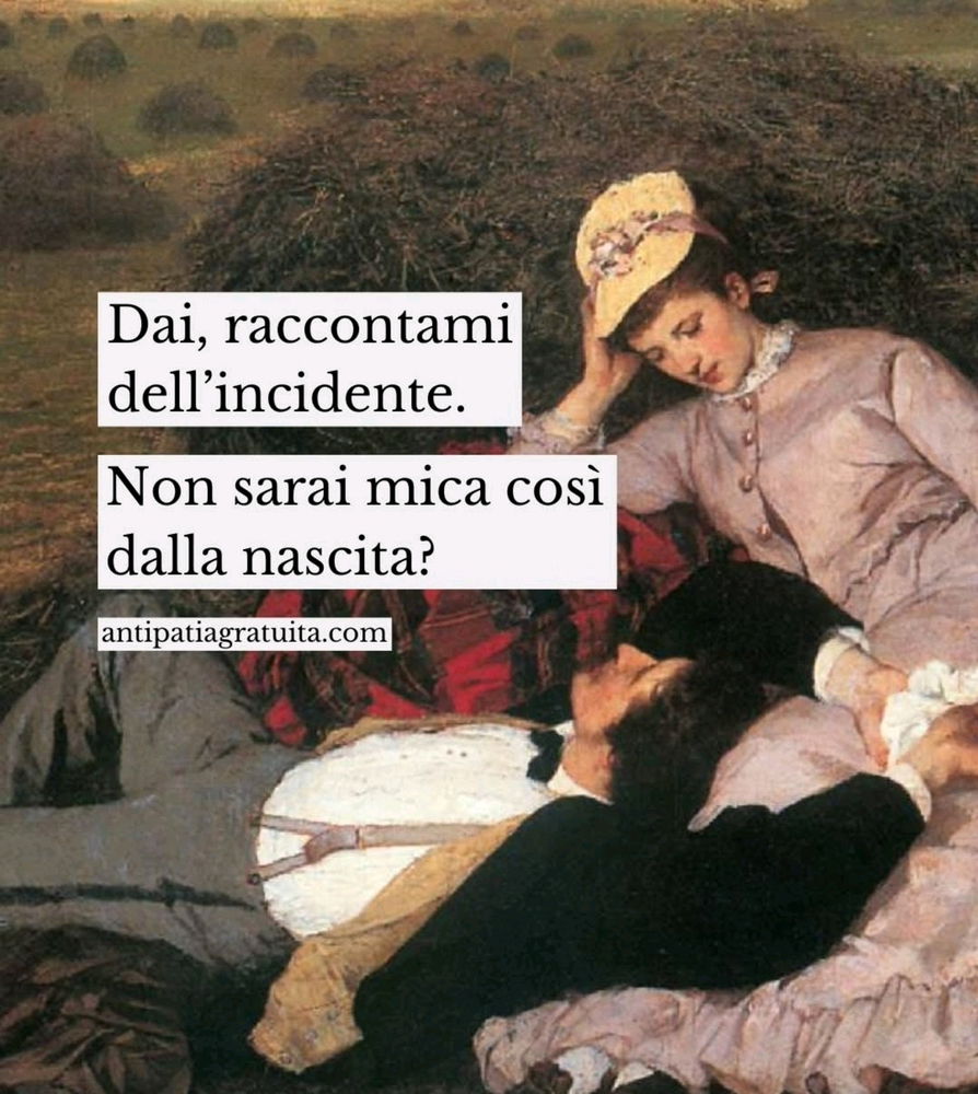Su, raccontatemi il vostro incidente!!😌