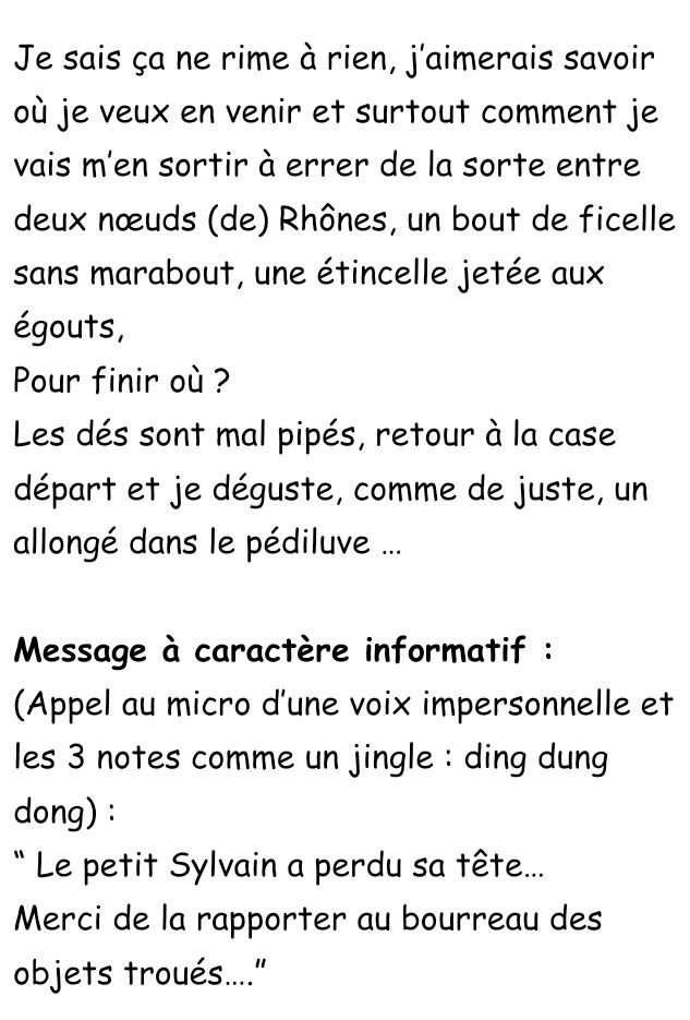 HAyayaie j'ai bobo à ma tête à moi...