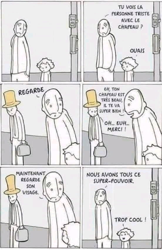Un mot gentil peut donner le sourire...