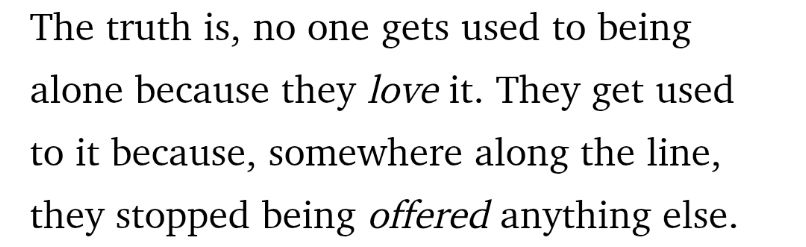 "I'm used to doing things alone"