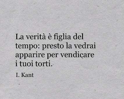 Kant affermò: