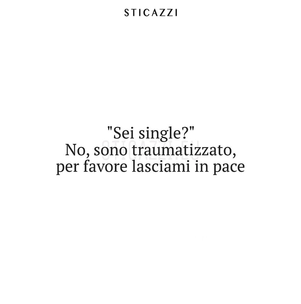 In realtà la fase dei trauma è passata, ci si fa le ossa con la delusioni,è proprio più quella rottura di ... degli instabili.