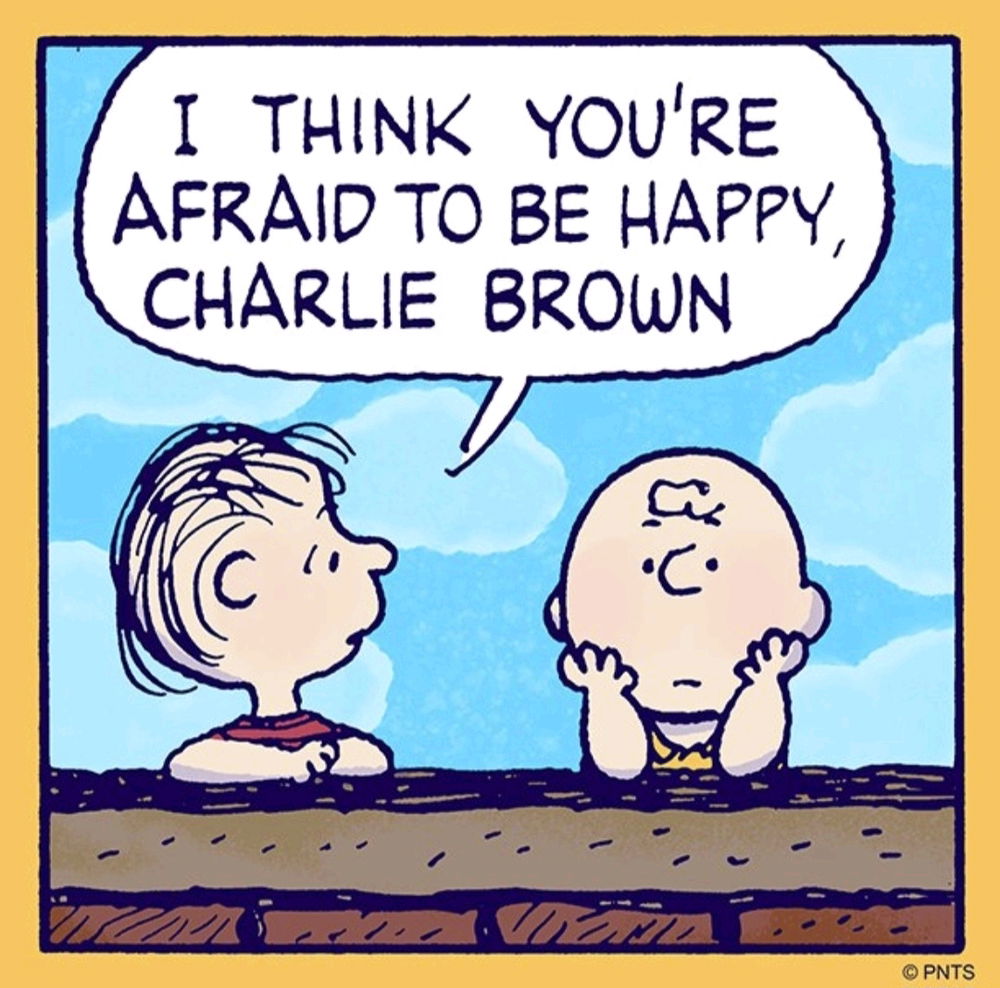 Sometimes being happy can be frightening and undeserving, so we chose the familiar blues.