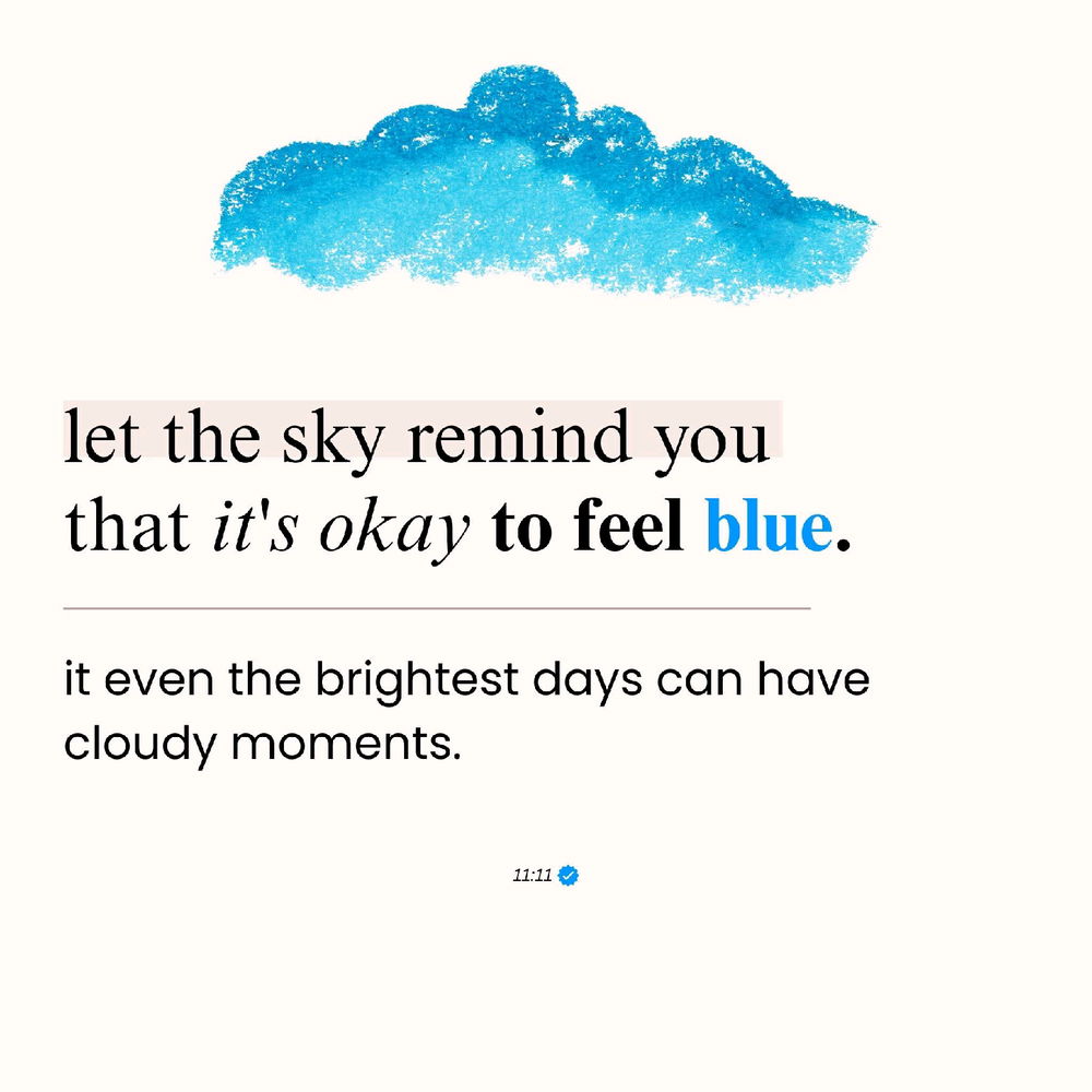 even the brightest days can have cloudy moments. 🩵☁️