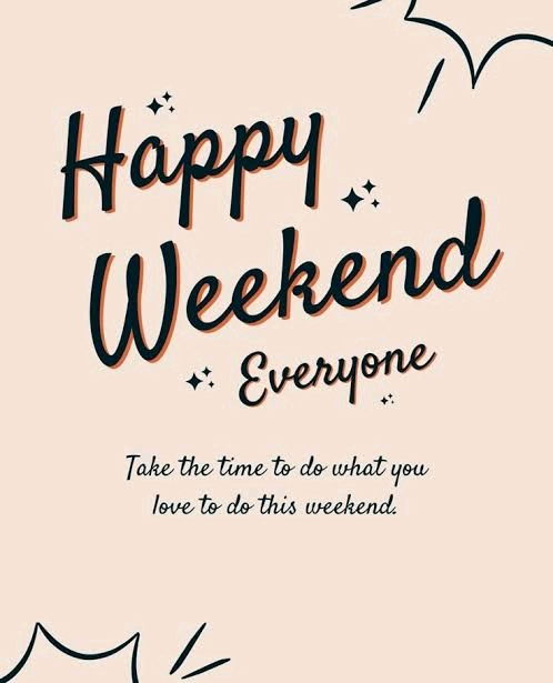 Happy weekend!