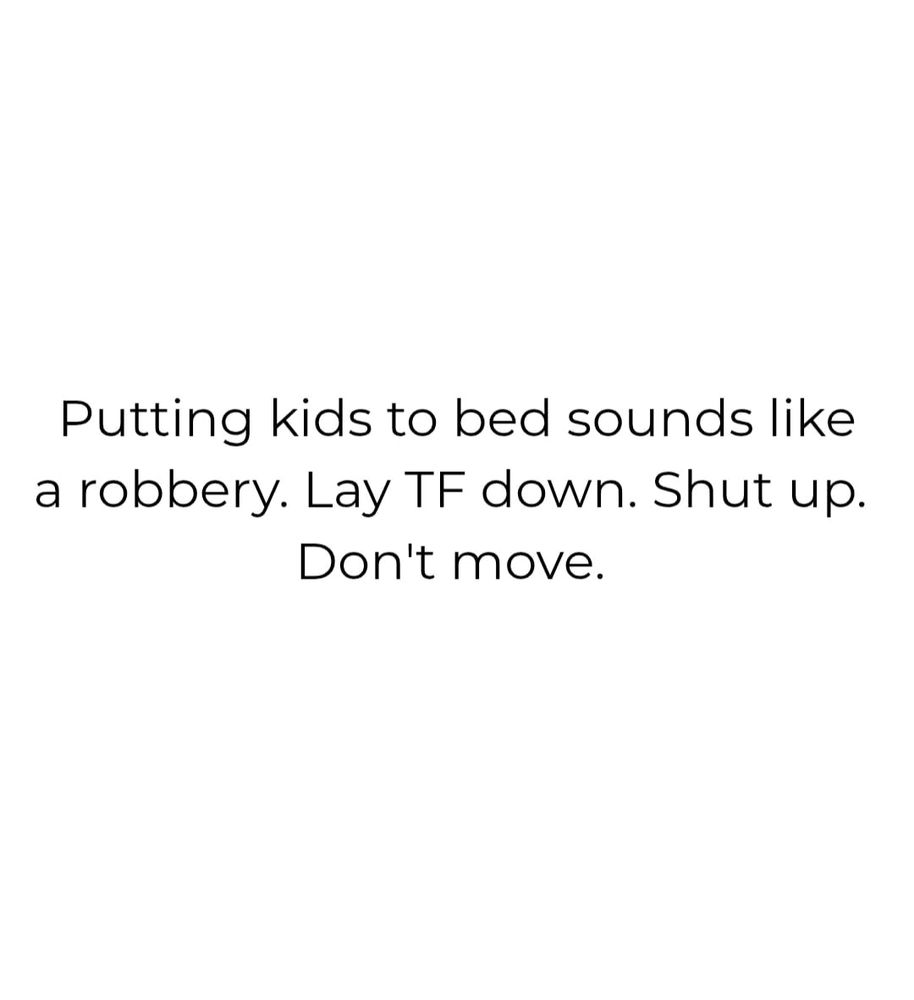For the parents 😂🤣🤣🙌