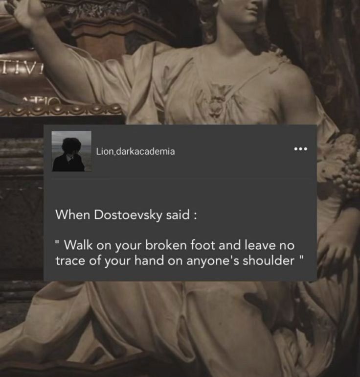 - Dostoevsky