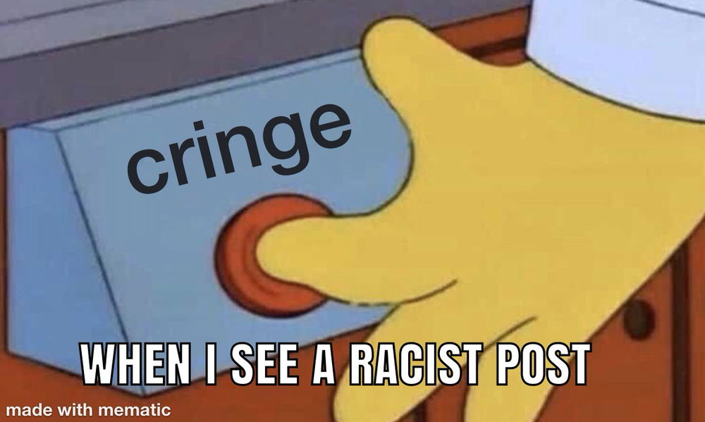 Surprised to see blatantly racist posts on a dating app.  Does anyone think their blind hatred is going to help them attract a mate? 😭