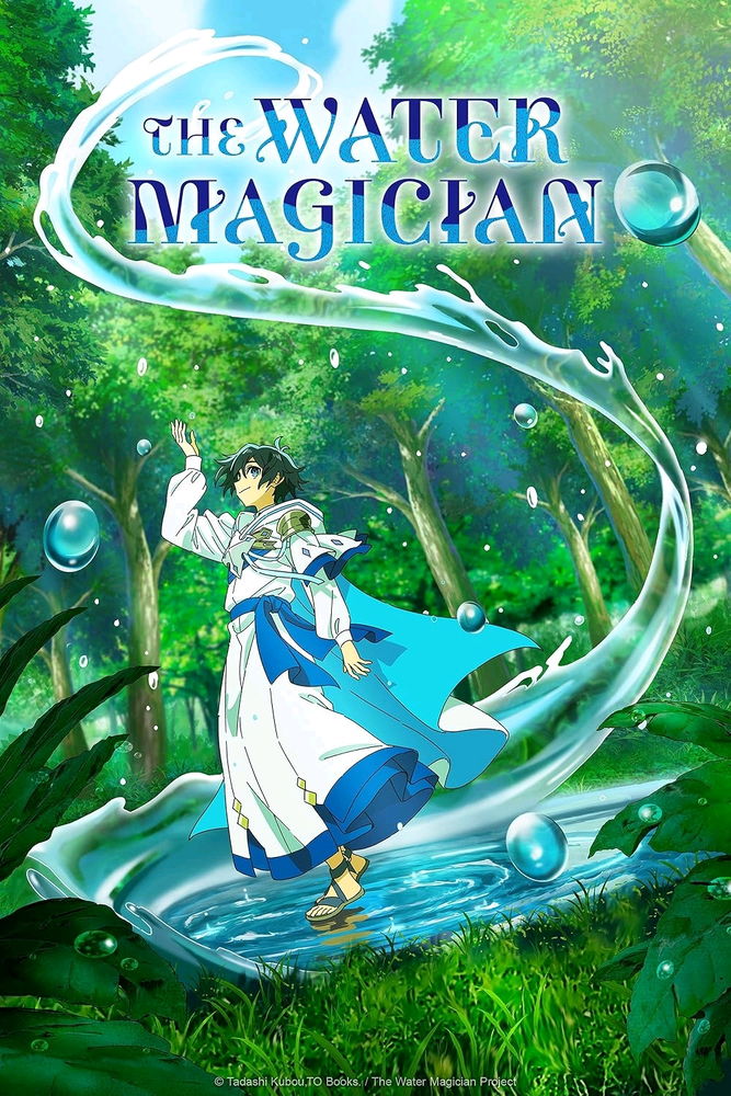 Was ich gerade gerne sehe - Isekai:
"The Water Magician"