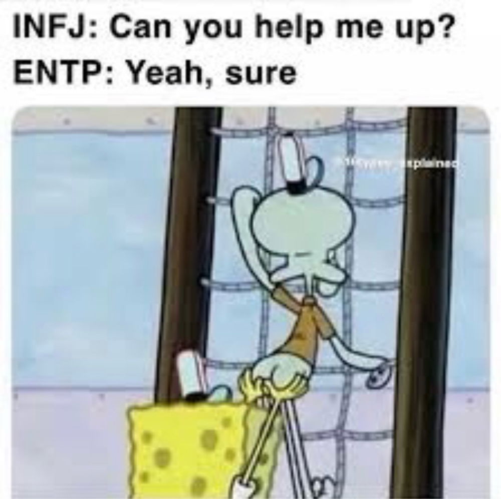 Note to self: never ask ENTPs for help 😭😂😵‍💫