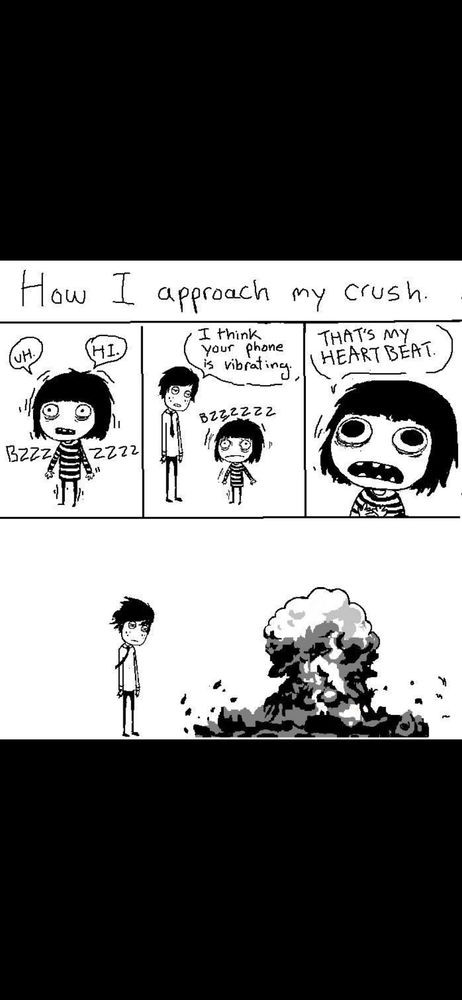 I never go around my crush when I have one for this very reason 😂😂😂