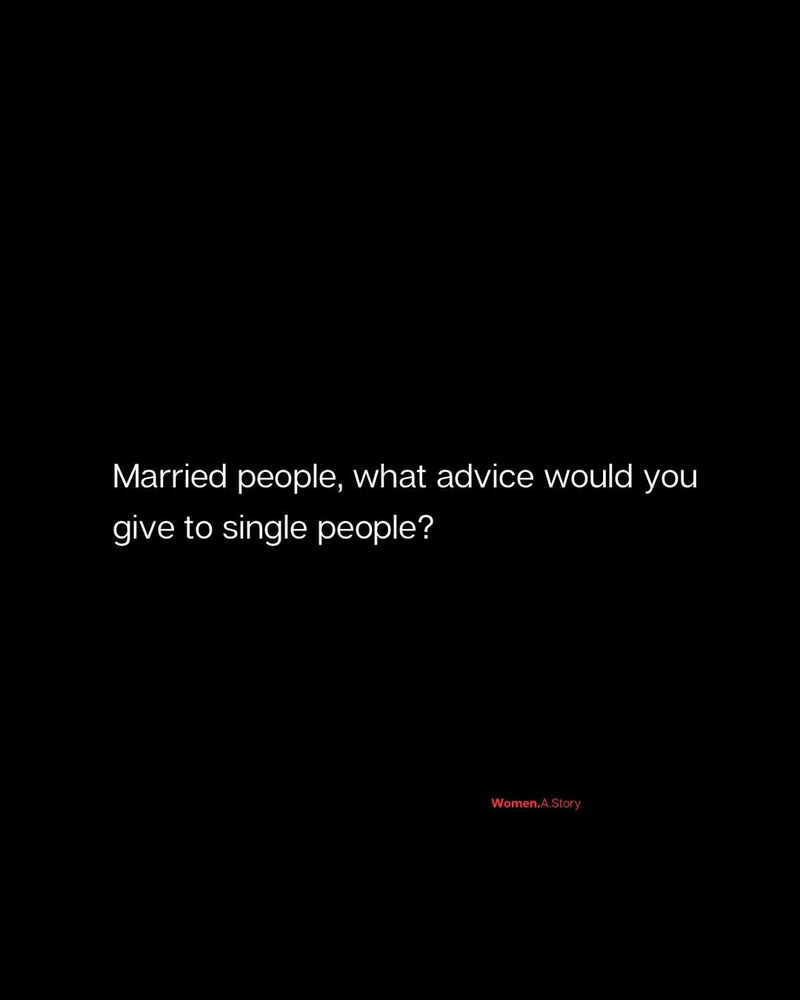 Don't get married 💀