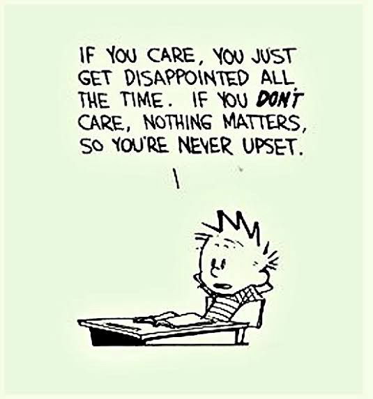 Sometimes. I do care