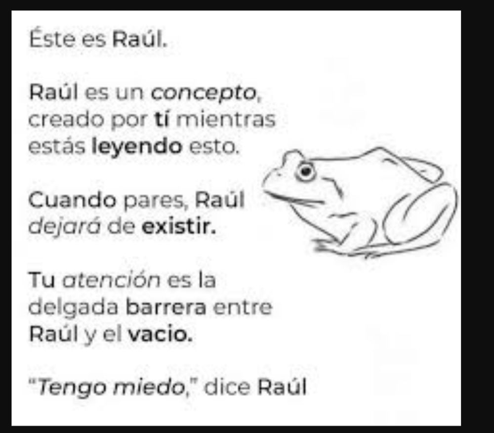 Esto es muy cartesiano, pero, ¿Qué hace que Raúl exista? ¿Su in—dependencia ontológica? Si es así, ¿De qué modo 'existe'?