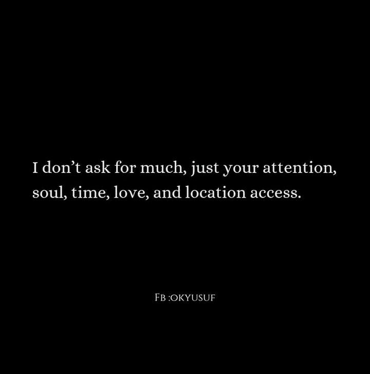 Me as a girlfriend 😁😄🤣 I'm not too much right 😂