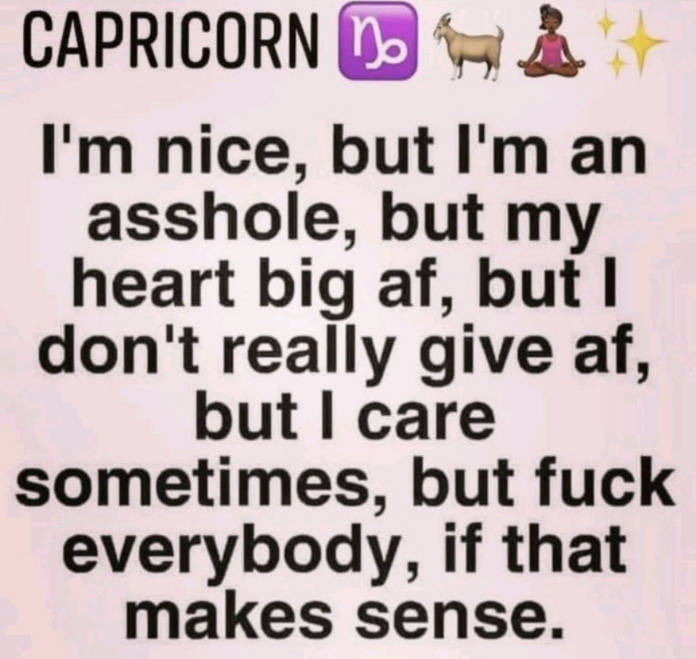 makes sense♑️🐐🧘‍♂️✨️