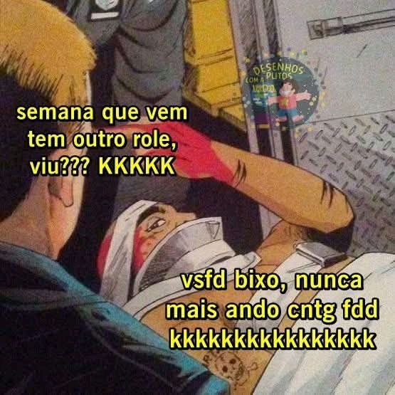 Kkkkkkk sempree